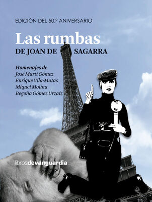 Enrique Vila-Matas Las rumbas de Joan de Sagarra