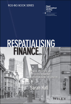 Sarah Hall Respatialising Finance