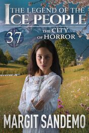 Margit Sandemo: The Ice People 37 - The City of Horror