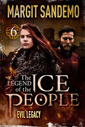 Margit Sandemo: The Ice People 06 - Evil Legacy