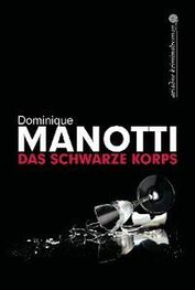 Dominique Manotti: Das schwarze Korps