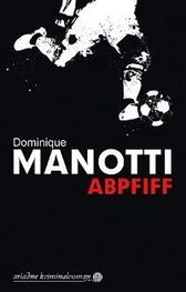 Dominique Manotti: Abpfiff