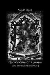 Asenath Mason: Necronomicon Gnosis