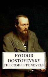 Fyodor Dostoevsky: The Complete Novels of Fyodor Dostoyevsky