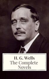 H. Wells: The Complete Novels of H. G. Wells