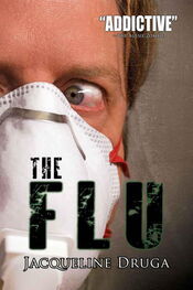 Jacqueline Druga: The Flu