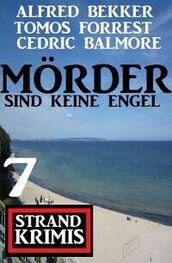 Cedric Balmore: Mörder sind keine Engel: 7 Strand Krimis