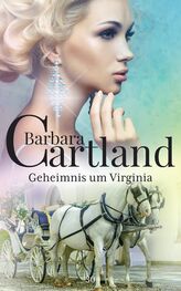 Barbara Cartland: Geheimnis um Virginia