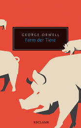 George Orwell: Farm der Tiere. Eine Märchenerzählung