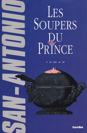 Frédéric Dard: Les soupers du prince