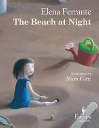 Элена Ферранте: The Beach at Night
