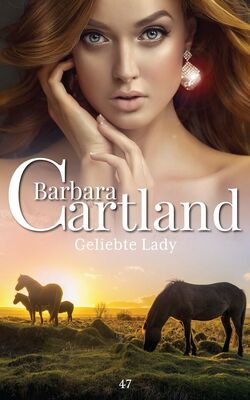 Barbara Cartland Geliebte Lady