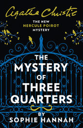 Sophie Hannah: The Mystery of Three Quarters