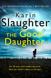 Karin Slaughter: The Good Daughter