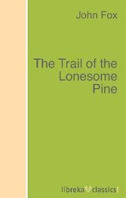 John Fox The Trail of the Lonesome Pine