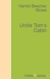 Harriet Stowe: Uncle Tom's Cabin