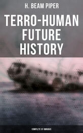 H. Piper: Terro-Human Future History (Complete SF Omnibus)