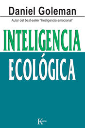 Daniel Goleman: Inteligencia ecológica
