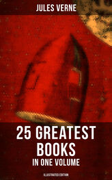 Jules Verne: Jules Verne: 25 Greatest Books in One Volume (Illustrated Edition)
