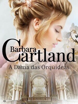 Barbara Cartland A Dama Das Orquídeas