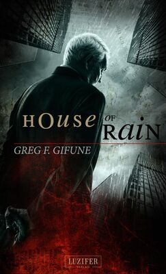 Greg Gifune HOUSE OF RAIN