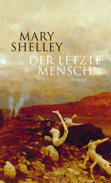 Mary Shelley: Der letzte Mensch