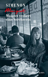Georges Simenon: Maigret verliert eine Verehrerin