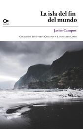Javier Campos: La isla del fin del mundo