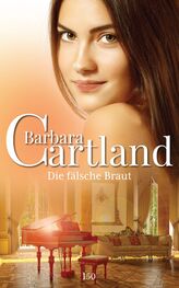 Barbara Cartland: 150. Die fälsche Braut
