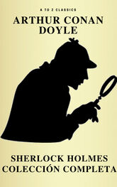 Arthur Doyle: Sherlock Holmes: La colección completa (Clásicos de la literatura) (Active TOC) (AtoZ Classics)