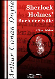 Arthur Doyle: Sherlock Holmes' Buch der Fälle