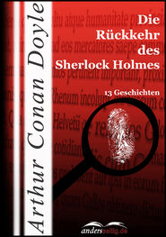 Arthur Doyle: Die Rückkehr des Sherlock Holmes