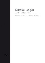 Nikolai Gogol: Alamas muertas