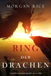 Morgan Rice: Ring der Drachen