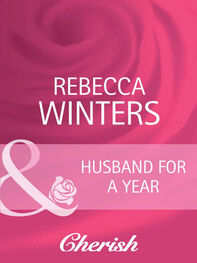 Rebecca Winters: Husband for a Year