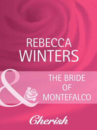Rebecca Winters: The Bride of Montefalco