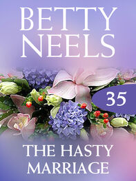 Betty Neels: The Hasty Marriage