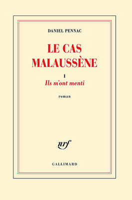 Daniel Pennac Le cas Malaussène (tome 1: Ils m'ont menti)
