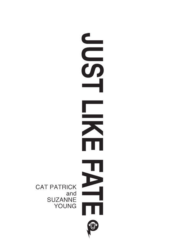 Just Like Fate First published in the USA in 2013 by Simon Pulse an imprint - фото 1
