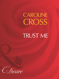 Caroline Cross: Trust Me