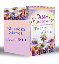 Debbie Macomber: Blossom Street Bundle (Book 6-10)