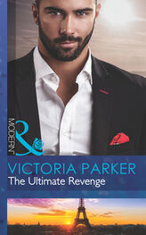 Victoria Parker: The Ultimate Revenge
