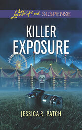 Jessica R. Patch: Killer Exposure