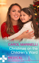 Carol Marinelli: Christmas On The Children's Ward