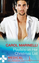 Carol Marinelli: Playboy On Her Christmas List