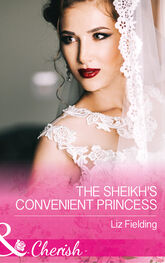 Liz Fielding: The Sheikh's Convenient Princess