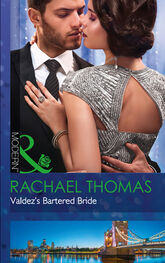 Rachael Thomas: Valdez's Bartered Bride