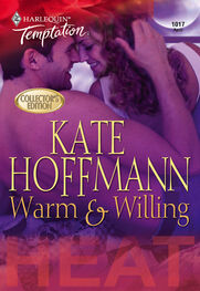 Kate Hoffmann: Warm & Willing