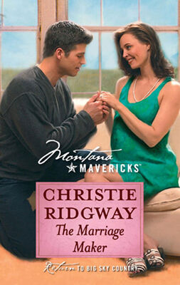 Christie Ridgway The Marriage Maker