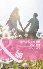 Judy Duarte: Romancing the Cowboy